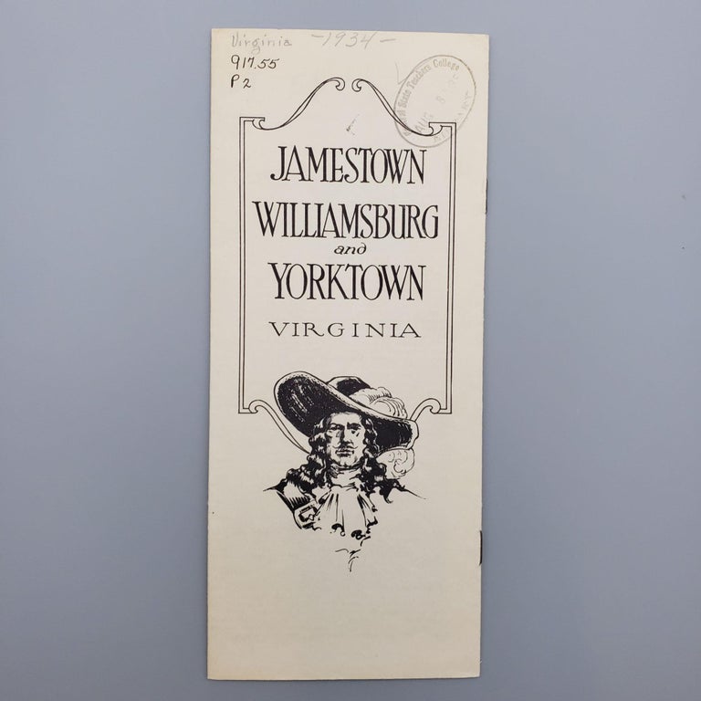 Item #106 Jamestown, Williamsburg, and Yorktown Virginia. Williamsburg Jamestown, Yorktown Association.