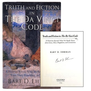 Item #1074 Truth and Fiction in The Da Vinci Code [SIGNED]. Bart Ehrman