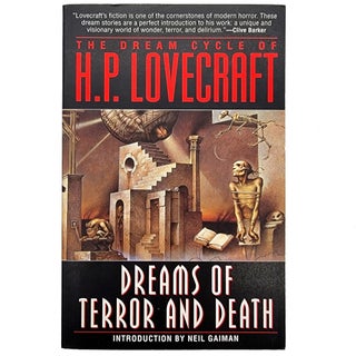 Item #1132 The Dream Cycle of H. P. Lovecraft: Dreams of Terror and Death. H. P. Lovecraft, with...