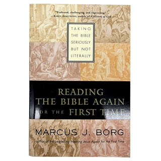 Item #1143 Reading the Bible Again for the First Time. Marcus J. Borg