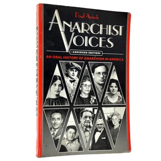 Item #1178 Anarchist Voices: An Oral History of Anarchism in America [Abridged]. Paul Avrich