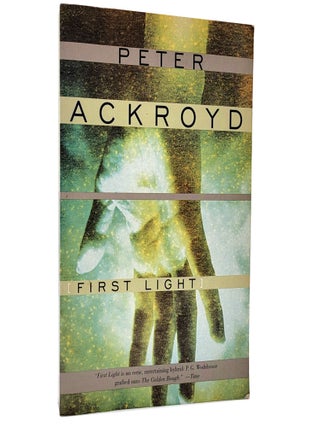Item #1189 First Light. Peter Ackroyd