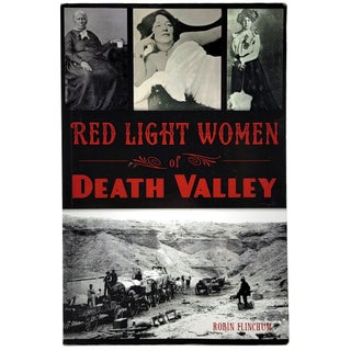 Item #1257 Red Light Women of Death Valley. Robin Flinchum