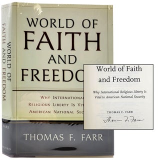 Item #1288 World of Faith and Freedom; Why International Religious Liberty is Vital to American...