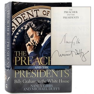 Item #1296 The Preacher and the Presidents (Billy Graham in the White House). Nancy Gibbs,...