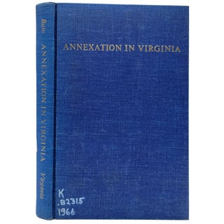 Item #1310 Annexation in Virginia. Chester W. Bain