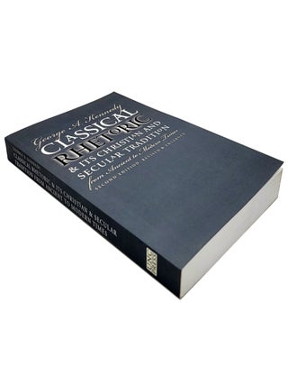 Classical Rhetoric & its Christian and Secular Tradition