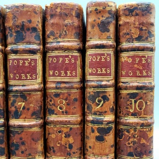 The Works of Alexander Pope, Esq. in Ten Volumes Complete.