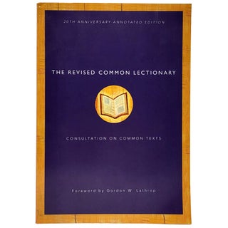 Item #1474 The Revised Common Lectionary (20th Anniversary Annotated Edition). Gordon W. Lathrop