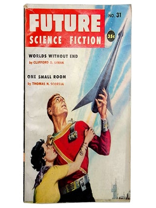 Item #1499 Future Science Fiction, No. 31 (Winter 1956), with Worlds Without End, One Small Room,...