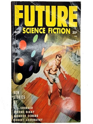Item #1501 Future Science Fiction, Vol. 5, No. 2 (August 1954), with Cure, Guaranteed; Rosie...