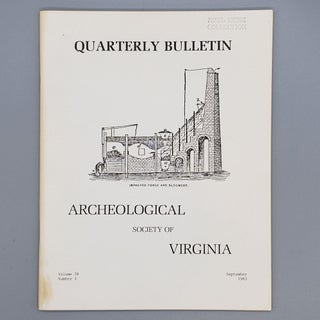 Item #155 September 1983, Volume 38, Number 3. Quarterly Bulletin Archaeological Society of Virginia