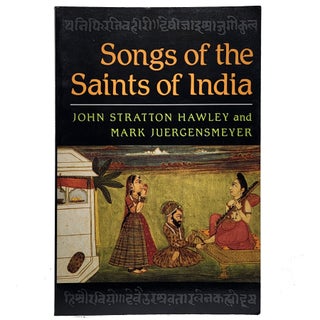 Item #1573 Songs of the Saints of India. John Stratton Hawley, Mark Juergensmeyer