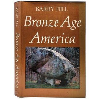 Item #1661 Bronze Age America. Barry Fell