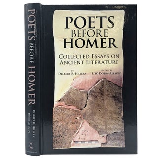 Item #1673 Poets Before Homer: Collected Essays on Ancient Literature. Delbert R. Hillers, F. W....