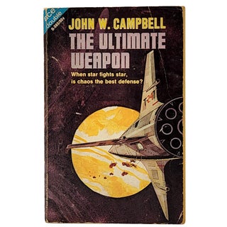Item #1679 The Ultimate Weapon / The Planeteers (Ace Double B-585). John W. Campbell