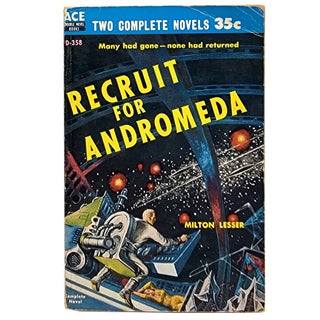 Item #1687 The Plot Against Earth / Recruit for Andromeda (Ace Double D-358). Calvin M. Knox /...