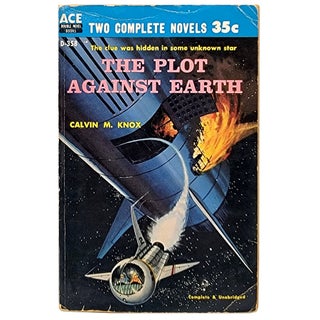 The Plot Against Earth / Recruit for Andromeda (Ace Double D-358)