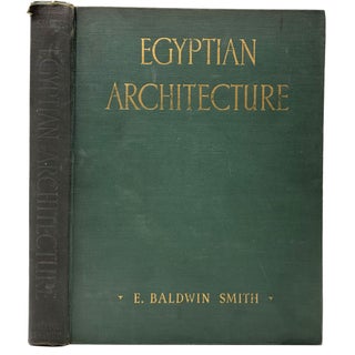 Item #1697 Egyptian Architecture as Cultural Expression. E. Baldwin Smith
