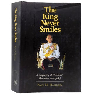 Item #1710 The King Never Smiles. Paul M. Handley