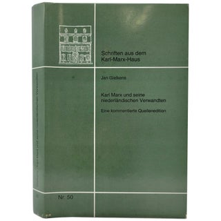 Item #1711 Karl Marx and his Dutch Relatives: An Annotated Source Edition [Kerl Marx und seine...