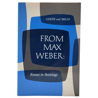 Item #1712 From Max Weber: Essays in Sociology. H. H. Gerth, C. Wright Mills