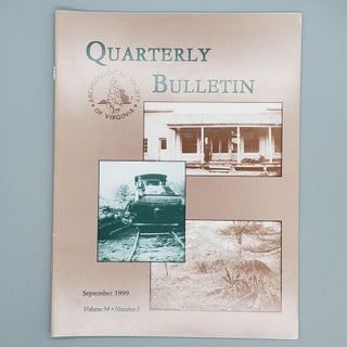 Item #174 September 1999, Volume 54, Number 3. Quarterly Bulletin Archaeological Society of Virginia