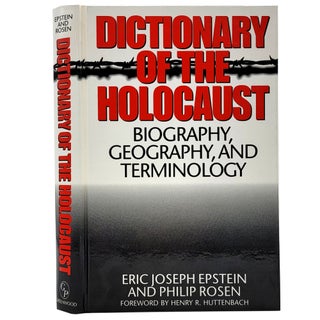 Item #1762 Dictionary of the Holocaust: Biography, Geography, and Terminology. Eric Joseph...