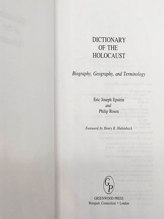 Dictionary of the Holocaust: Biography, Geography, and Terminology