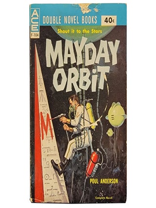 Item #1798 Mayday Orbit / No Man's World (Ace Double F-104). Poul Anderson / Kenneth Bulmer