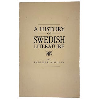 Item #1811 A History of Swedish Literature. Ingemar Algulin