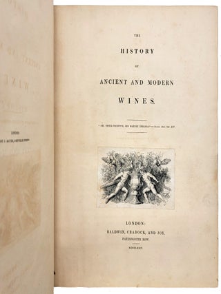 The History of Ancient and Modern Wines