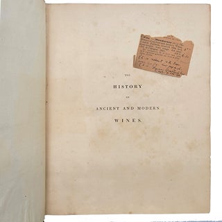 The History of Ancient and Modern Wines