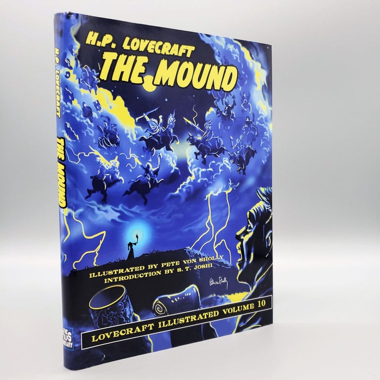 Item #195 Lovecraft Illustrated Volume 10 (The Mound). H. P. Lovecraft.