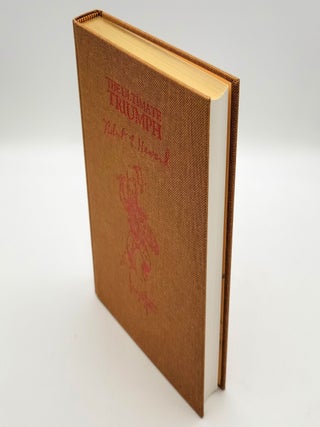 The Ultimate Triumph: The Heroic Fantasy of Robert E. Howard