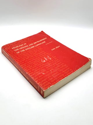 Problems in the Origins and Development of the English Language