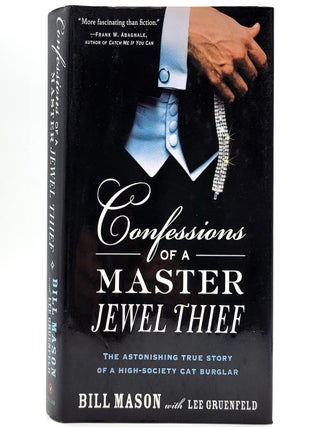 Item #2154 Confessions of a Master Jewel Thief. Bill Mason, Lee Gruenfeld