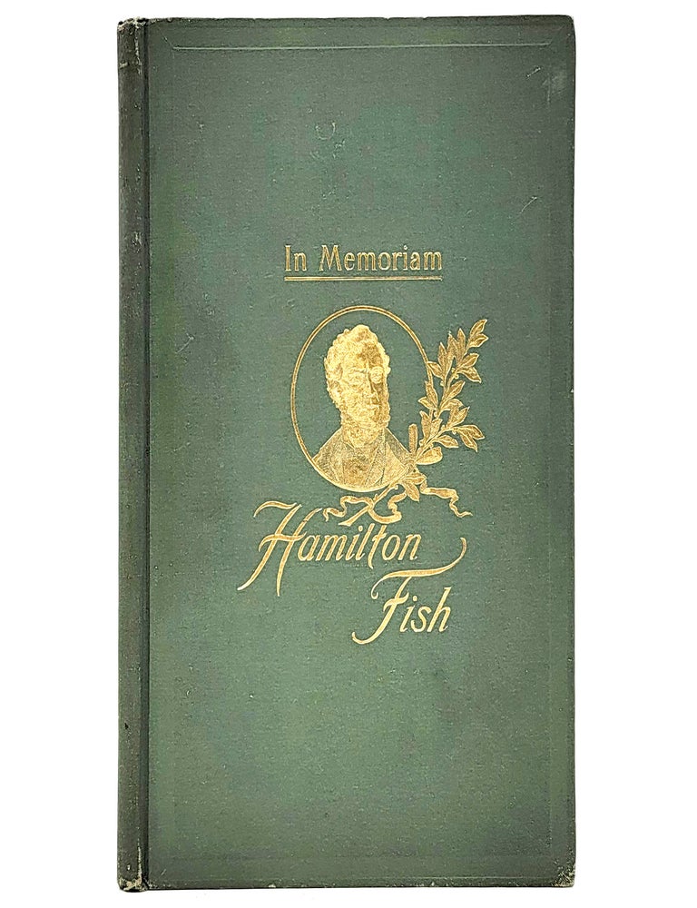 Item #2276 In Memoriam: Hamilton Fish. New York State Legislature.