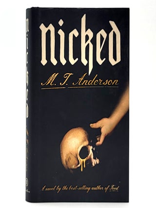 Item #2280 Nicked. M. T. Anderson