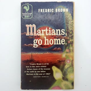 Item #230 Martians, go home. Fredric BROWN