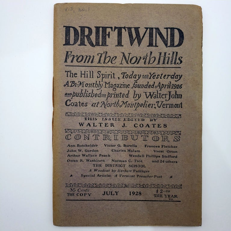 Item #240 Driftwind, Vol. 3, No. 1, July 1928. Walter John COATES, Et. al Wendell Phillips Stafford.