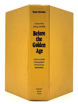 Before the Golden Age: A Science Fiction Anthology of the 1930's