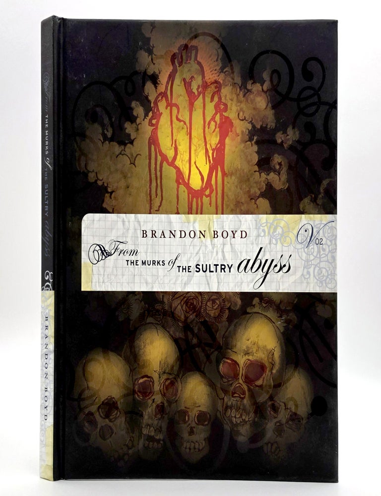 Item #2720 From the Murks of the Sultry Abyss (Volume 2). Brandon Boyd.