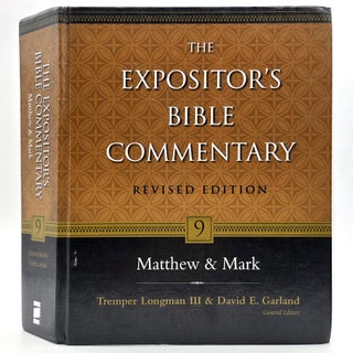 Item #2722 The Expositor's Bible Commentary (Volume 9) Matthew-Mark. Tremper Longman III,...