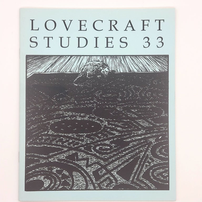 Item #295 Lovecraft Studies 33. Howard Phillips Lovecraft, Paul Montelone, Stephan Dziemianowicz, Will Murray, Donald R. Burleson. S. T. Joshi.