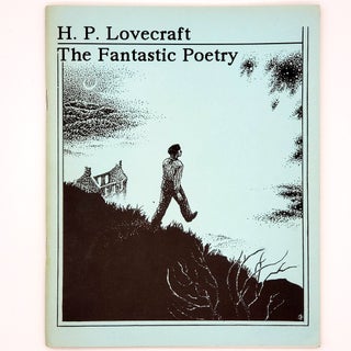 Item #311 The Fantastic Poetry. H. P. Lovecraft, S. T. Joshi