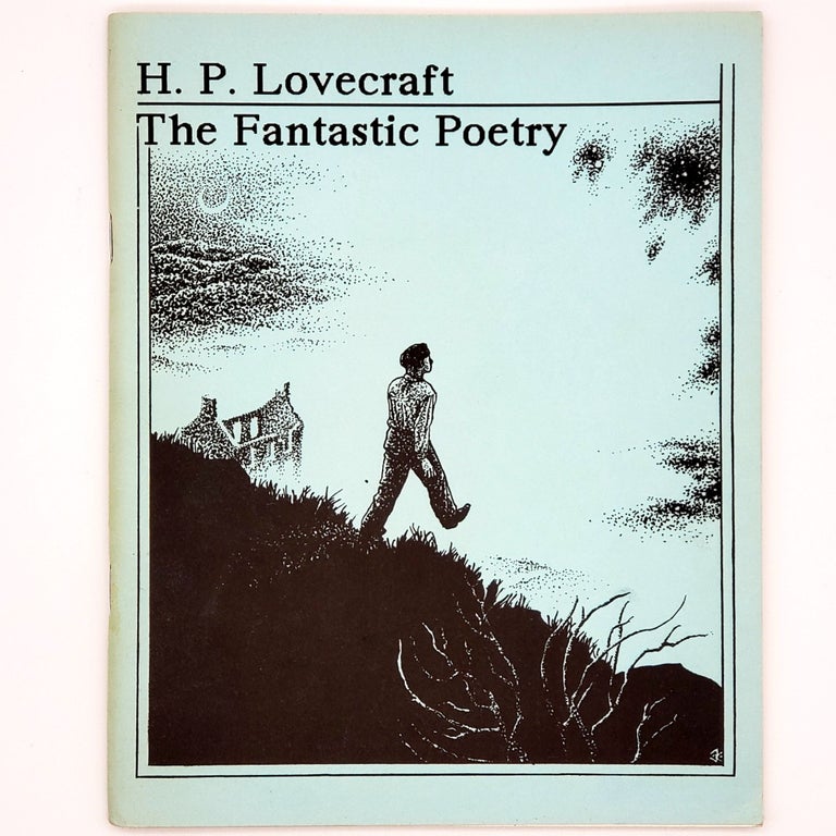 Item #311 The Fantastic Poetry. H. P. Lovecraft, S. T. Joshi.