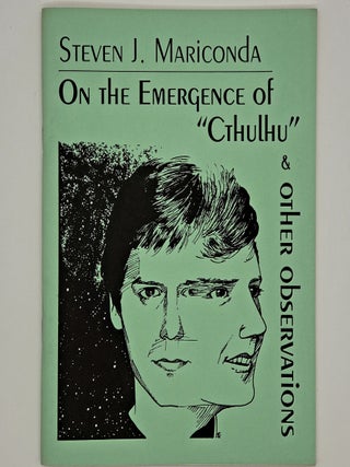 Item #325 On the Emergence of “Cthulhu” and Other Observations. Steven J. Mariconda
