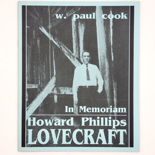 Item #346 In Memoriam: Howard Phillips Lovecraft. W. Paul Cook
