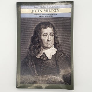 Item #367 John Milton (Bloom's Modern Critical Views). Harold Bloom, F. T. Prince, William...